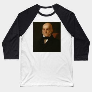 John Quincy Adams by George Caleb Bingham Baseball T-Shirt